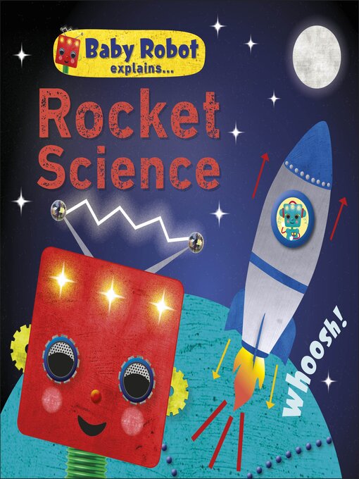 Cover image for Baby Robot Explains... Rocket Science